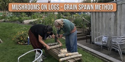 Banner image for Mushrooms on Logs - Grain Spawn Method