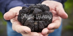 Banner image for Kitchen Takeover: Truffle Hunting with Te Puke Truffles