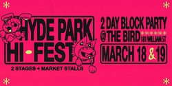 Banner image for Hyde Park Hi-Fest | March 18 & 19