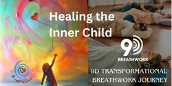Banner image for 9D Breathwork "Healing the  Inner Child " Ben & Cassy @ Breathe and Connect