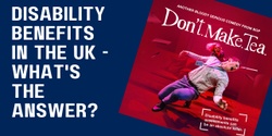 Banner image for Disability benefits in the UK - What's the answer?