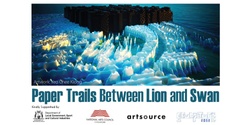 Banner image for Paper Trails Between Lion and Swan (Phase 2) Exhibition Opening, 8th June
