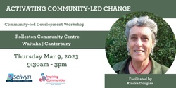 Banner image for Activating Community-led Change Workshop Waitaha | Canterbury