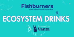 Banner image for Ecosystem Drinks with Vanta