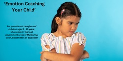Banner image for EMOTION COACHING YOUR CHILD - BEECHBORO