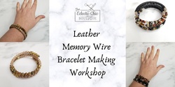 Banner image for Leather Memory Wire Bracelet Making Workshop