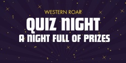 Banner image for 2024 Western Roar Quiz Night