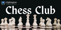 Banner image for Chess Tournament at Alphington Grammar School - 30 July 2024