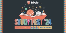 Banner image for Edrolo Study Fest '24 (Melbourne)