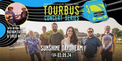 Banner image for TourBus Concert Series: Sunshine Daydream