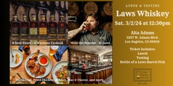 Banner image for Laws Whiskey Tasting and Lunch with Al Laws (In Person)