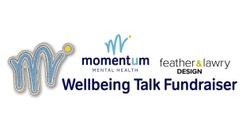 Banner image for Wellbeing Talk Fundraiser - Momentum Mental Health and Feather & Lawry