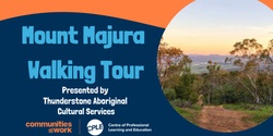 Banner image for Mount Majura Tour with Thunderstone Aboriginal Cultural Services