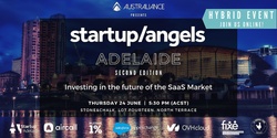 Banner image for Startup&Angels Adelaide - Second edition