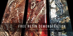 Banner image for FREE Resin Demonstration Sun 6th Aug