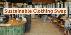 Banner image for Sustainable Fashion Event: Clothing Swap 