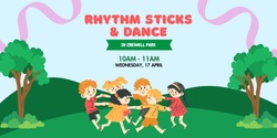 Banner image for Rhythm sticks & dance