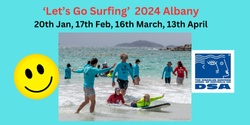 Banner image for 'Lets Go Surfing' - Disabled Surfers - Albany 