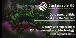 Banner image for Outgrow the System Documentary Night