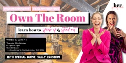 Banner image for Own The Room (Women's Workshop Brisbane)