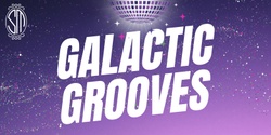 Banner image for Galactic Grooves