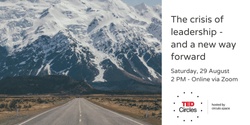 Banner image for TED Circles: The crisis of leadership and a new way forward