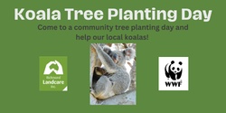 Banner image for Community Koala Tree Planting Day