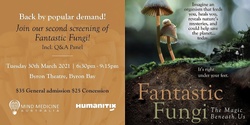 Banner image for By Popular Demand: Second Screening of Fantastic Fungi & Q&A Panel - Byron Bay