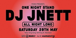 Banner image for Picnic One Night Stand | DJ JNETT 