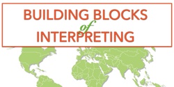 Banner image for Building Blocks of Interpreting-Intensive 60-Hour Medical Spring 2024 