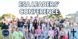Banner image for 2024 ESA Leaders' Conference