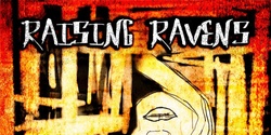 Banner image for Raising Ravens 'Vexed' Single Launch w/ The Dark Clouds + The Couch Professors 