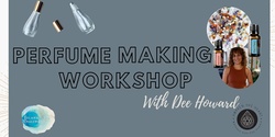Banner image for Natural Perfume Making Workshop
