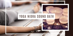 Banner image for Yoga Nidra Sound Bath