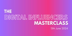 Banner image for Digital Influencers Masterclass - Next Gen Awards 2024