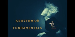 Banner image for 5Rhythms® Fundamentals