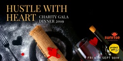 Banner image for Hustle with Heart Charity Gala Dinner - Project Gen Z