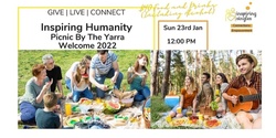 Banner image for Inspiring Humanity | Welcome 2022 Charity Picnic