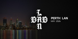 Banner image for DadLAN Perth May 2024