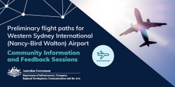 Banner image for Community Information and Feedback Session - Western Sydney International (Nancy-Bird Walton) Airport Airspace and Flight Path Design - Blue Mountains
