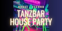 Banner image for Tanzbar House Party [Fundraiser] || Ancient World