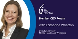Banner image for Member CEO Forum|Networking lunch and Q&A with Katherine Whetton