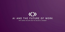 Banner image for AI and the Future of Work