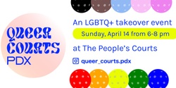 Banner image for Queer Courts LGBTQ+ Takeover 