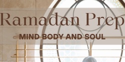 Banner image for Sisters Ramadan Prep: Mind, Body & Soul 