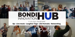 Banner image for BONDI INNOVATION HUB LAUNCH PARTY! 