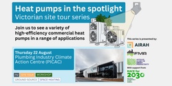 Banner image for Heat pumps in the spotlight - Plumbing Industry Climate Action Centre