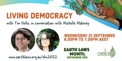 Banner image for Living Democracy - with Tim Hollo, in conversation with Michelle Maloney