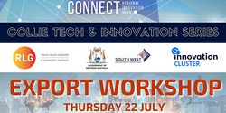 Banner image for  Exporting: Collie CONNECT Tech and Innovation Series