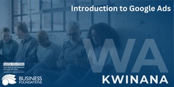 Banner image for Introduction to Google Ads - Kwinana